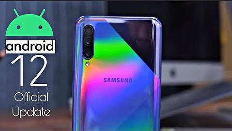Samsung Galaxy A50s Android 12 Update