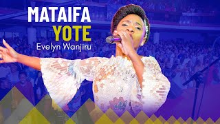 Evelyn Wanjiru - Mataifa Yote (Live)