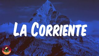 La Corriente - Lyrics/Letra - Bad Bunny, Tony Dize - Un Verano Sin ti