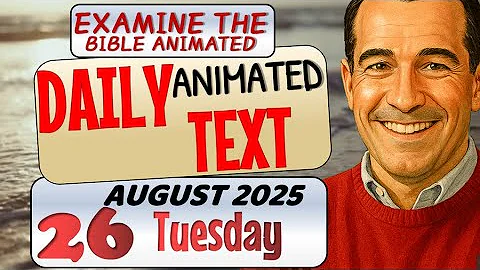 JW DAILY ANIMATED TEXT 🔵PATIENCE. ✅ EXAMINE THE BIBLE ANIMATED