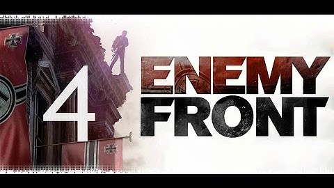 Enemy Front Gameplay Walkthrough Part 4 - GAMES KSA (Xbox 360)