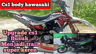 UPGRADE CS1 BUSUK,MENJADI TRAIL SUPER KEREN,MODAL NEKAT.CRF/KLX/TRIL