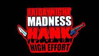 Friday Night MADNESS HANK High Effort - Assassination'OST