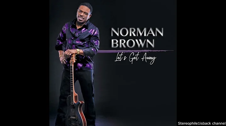 Norman Brown - Back At Ya