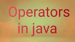 Operators in Java Explained: A Complete Guide | VMP TECH888