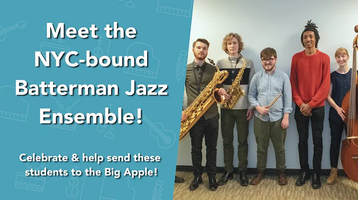 Meet the NYC-Bound Batterman Jazz Ensemble!