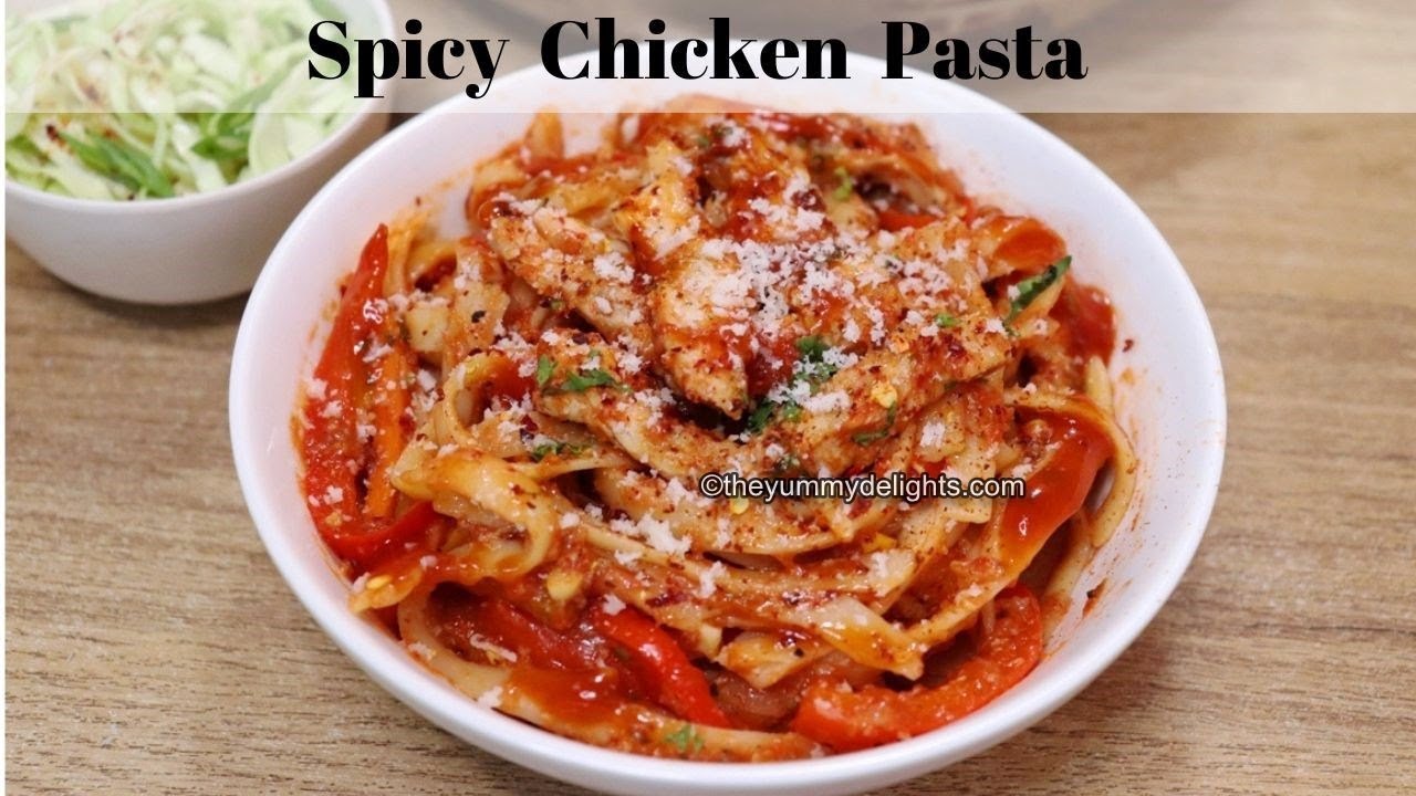 spicy chicken pasta spicy Italian chicken pasta spicy pasta recipes