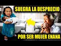 Su Suegra La Rechazo Por Ser De Estatura Pequeña Y La Vida Le Dio Una Gran Lección.