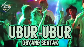 GOYANG SENTAK_UBUR-UBUR🌴 Rizal Rmxr 2024