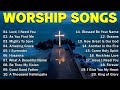 CHRISTIAN WORSHIP SONGS 2024 - PRAISE AND WORSHIP SONGS 2024