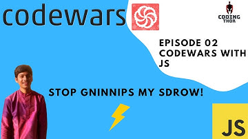 Codewars #2 | Stop gninnipS My sdroW! | Javascript