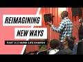 Reimagining New Ways - Part 2 || Numa Life Church