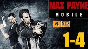 Max Payne Mobile - Part 1 - Chapter 4 - Gameplay/walkthrough (iOS, Android)