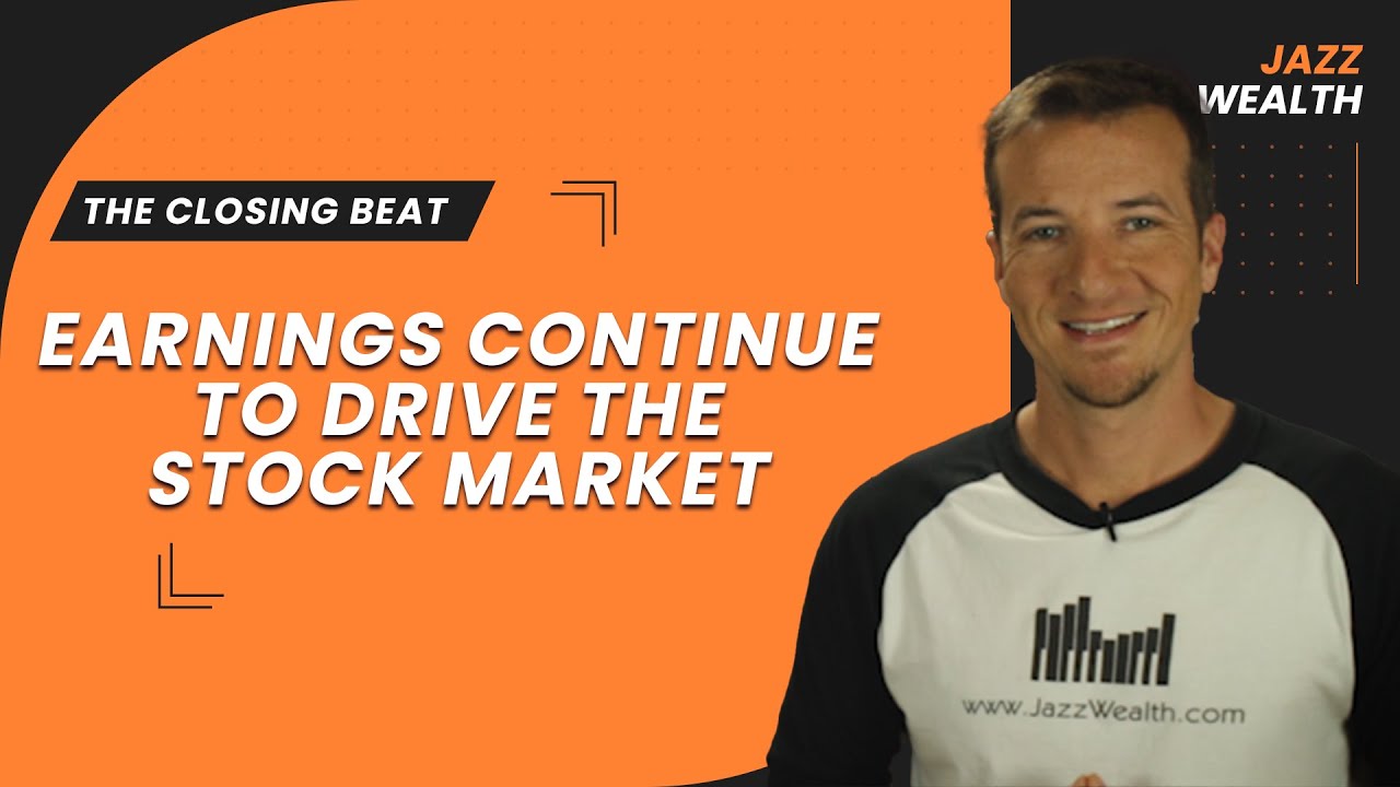 Stock market continues to be driven by earnings. The Closing Beat. YouTube