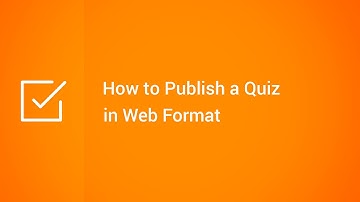 How to Publish a Quiz in Web Format
