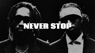 [FREE] FUTURE TYPE BEAT - "NEVER STOP" | 2024