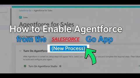 AF33: How to Enable Agentforce from the Salesforce Go App || New 2025 Method Explained || Agentforce