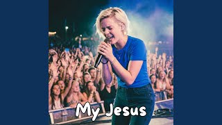 Download Lagu My Jesus