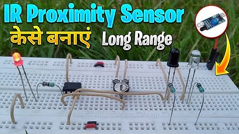 How to make a long range IR proximity sensor at home |SKR Electronics Lab