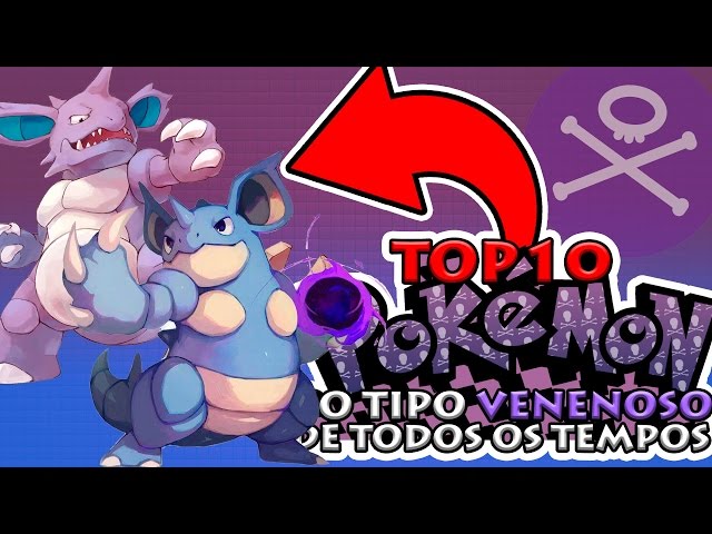 OS MELHORES POKÉMON DO TIPO VENENOSO 