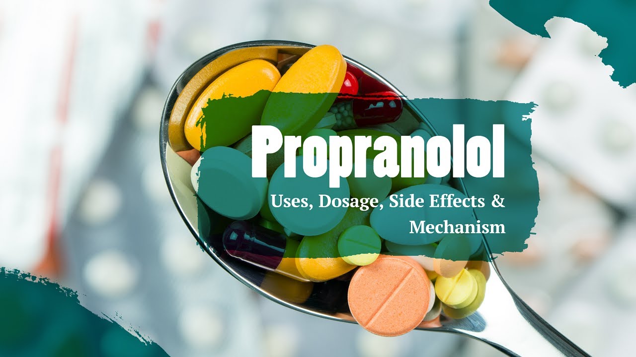 #propranolol | Uses, Dosage, Side Effects & Mechanism | Inderal