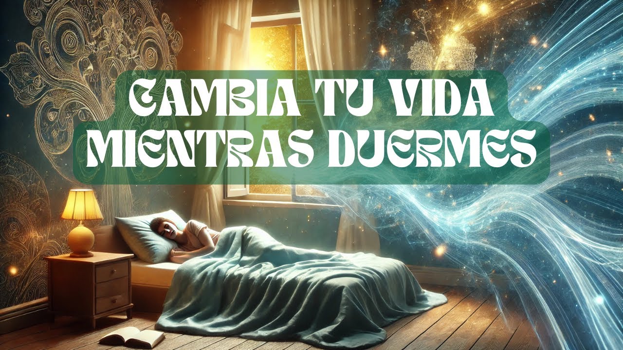 Reprograma tu Mente Mientras Duermes: Atrae Abundancia y Cambia tu Vida ...
