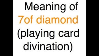 7 of diamond meaning