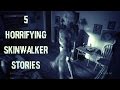 5 Allegedly True SCARY Skinwalker Encounter Stories | Cryptid Horror Stories (Ft. MrCreepyPasta)