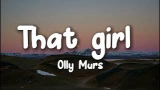 Olly Murs - That girl (Lyrics) - DJ CHEN remix