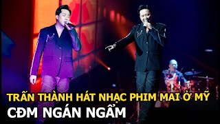 Trấn Thành hát nhạc phim Mai ở Mỹ, CĐM ngán ngẩm