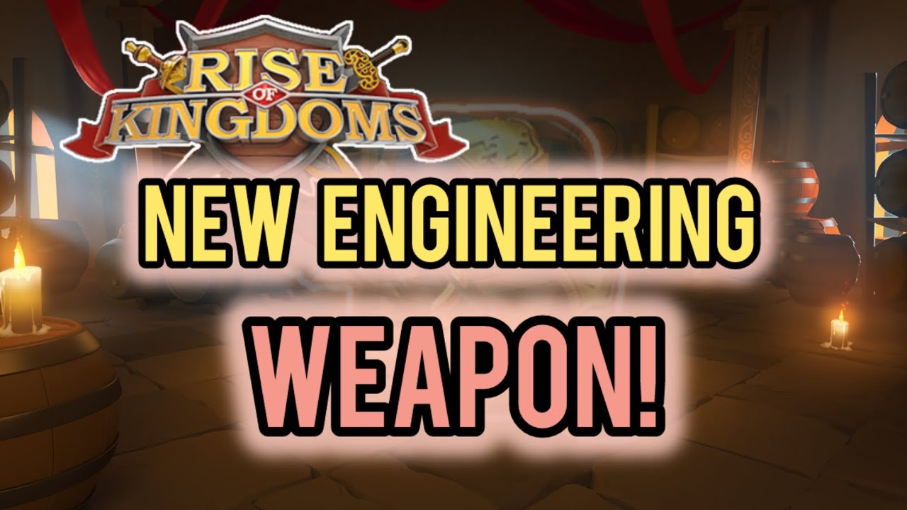 NEW ENGINEERING WEAPON! My thoughts ranged combat Rise of Kingdoms