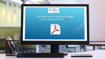 Comment extraire une ou plusieurs pages d