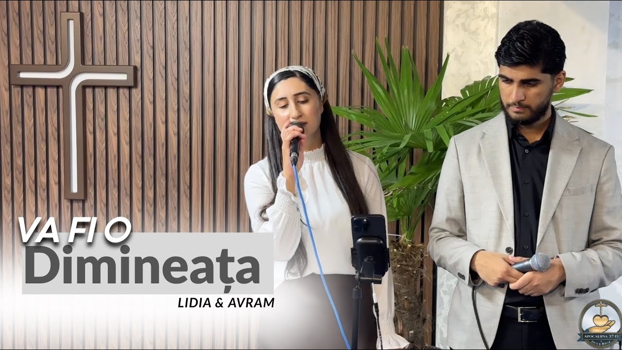 Va fi o dimineață - LIDIA & AVRAM  