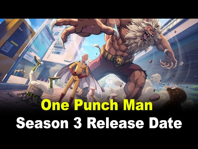 One Punch Man season-3 Release Date – AUSPICIOUS11