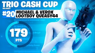 20TH in NAE TRIO CASH CUP ? w/ Verox & Queasy (100 Ping) | MichaelFN