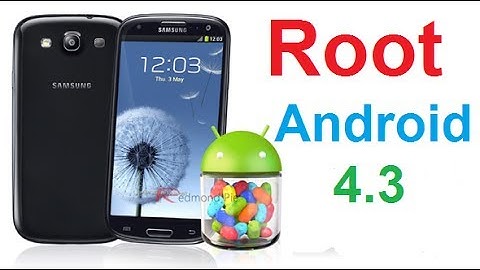 How to root galaxy s3 running android 4.3