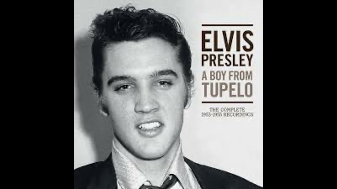 ア・ボーイ・フロム・テュペロ：ザ・コンプリート 1953-1955 エルヴィス A Boy From Tupelo: The Complete 1953-1955 Recordings | Elvis