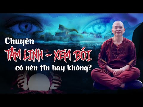 Video CHUYỆN TÂM LINH - Có nên tin vào 