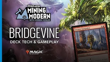 [MTG] Bridgevine | Mining Modern