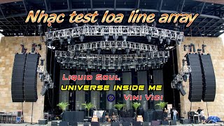 Nhạc test loa sự kiện cực mạnh 'Universe Inside Me - Liquid Soul _ Vini Vici'