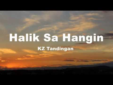 Halik Sa Hangin - KZ Tandingan (Lyrics)