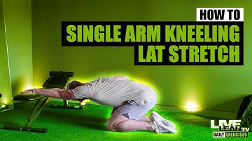 How To Do A Single Arm Kneeling Lat Stretch | Exercise Demonstration Video and Guide