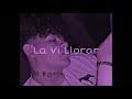 Junior H - La Vi Llorar (slowed)