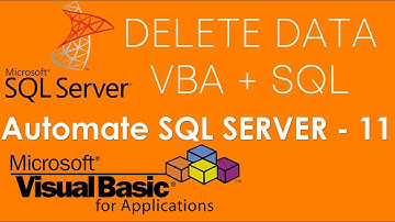 VBA and SQL Server - Delete or remove data in SQL Server Database using VBA . Part-11