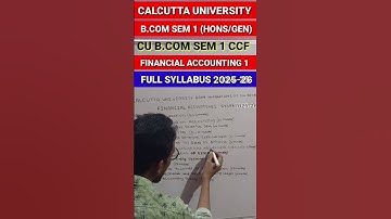 Cu b.com sem 1 ccf (Hons/Gen) financial accounting 1 syllabus 2025-26 || ✍️💯 #viralvideo #cu #shorts