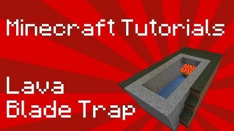 Minecraft Tutorial: Lava Blade Trap