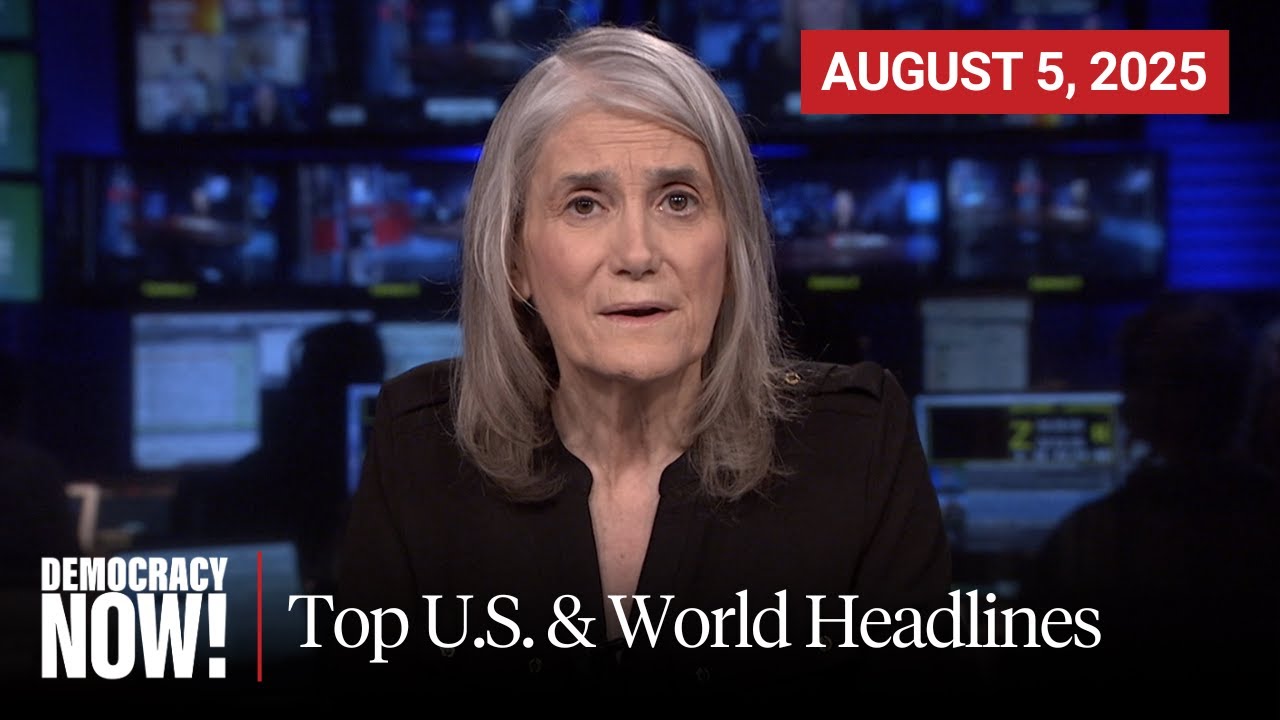 Top U.S. & World Headlines — August 5, 2025