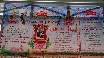 LỄ TANG CỤ BÀ TRẦN THỊ BÂN TRẠI HÒM ÚT ĐỒN TÂY NINH
