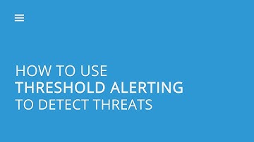How To Use Threshold Alerting To Detect Threats
