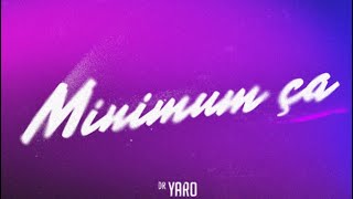 Minimum ça -DR. YARO